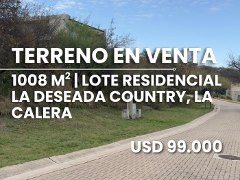TERRENO EN VENTA EN LA DESEADA COUNTRY, LA CALERA | 1008 m�